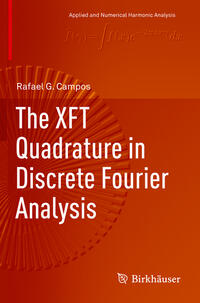 Vorderes Coverbild The XFT Quadrature in Discrete Fourier Analysis