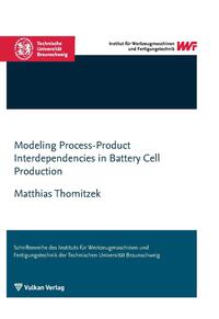 Vorderes Coverbild Modeling Process-Product Interdependencies in Battery Cell Production