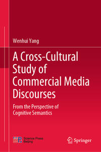Vorderes Coverbild A Cross-Cultural Study of Commercial Media Discourses