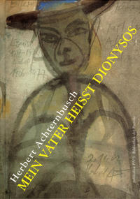 Vorderes Coverbild Mein Vater heißt Dionysos