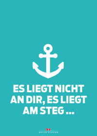 Vorderes Coverbild Set: 2 x Maritimes Notizbuch (türkis) - Spruch: Es liegt nicht an dir, es liegt am Steg