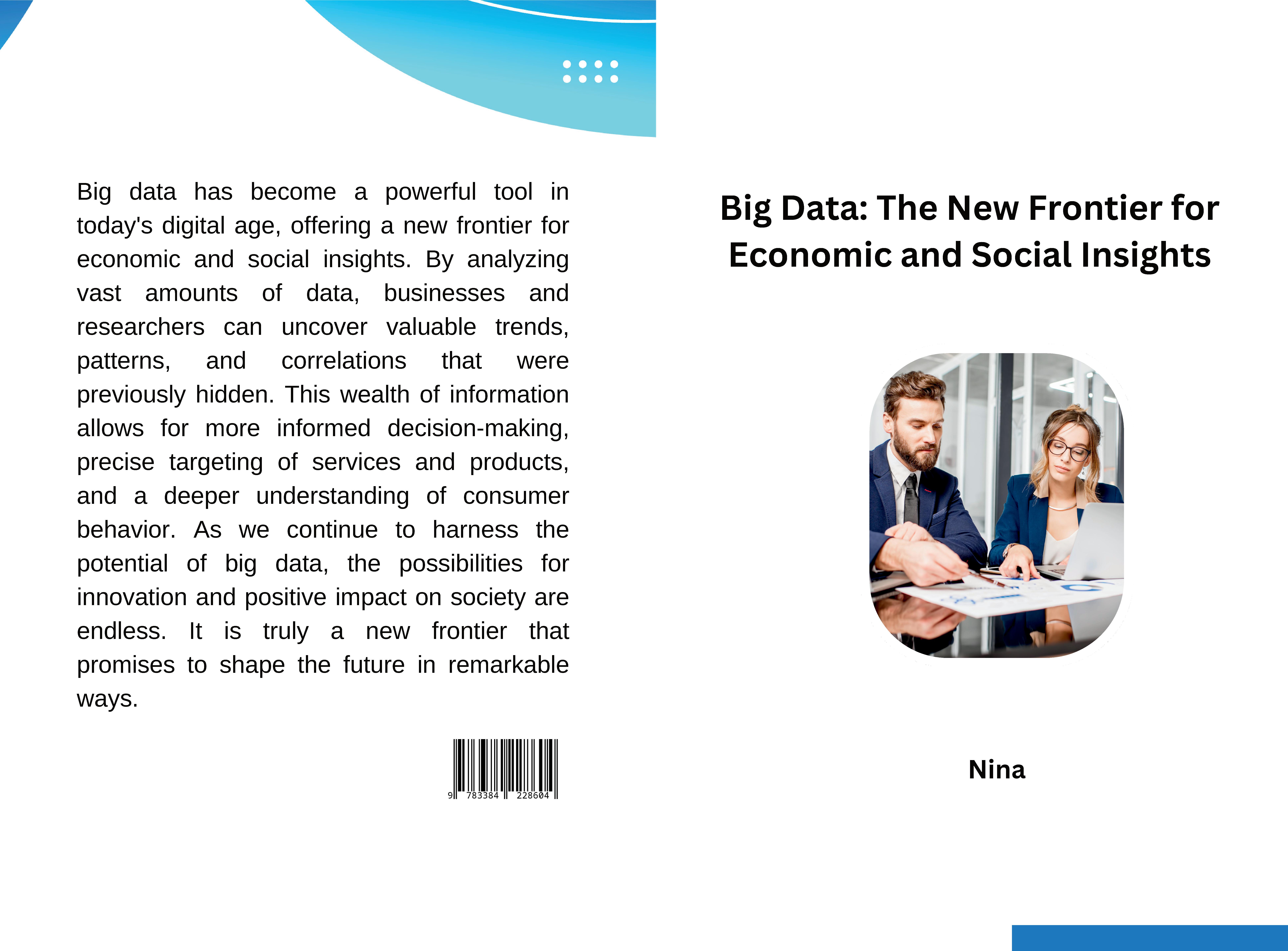 Gesamtes Coverbild Big Data: The New Frontier for Economic and Social Insights