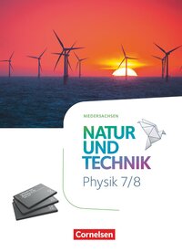 Vorderes Coverbild Natur und Technik - Physik Neubearbeitung - Niedersachsen 2022 - 7./8. Schuljahr