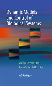 Vorderes Coverbild Dynamic Models and Control of Biological Systems