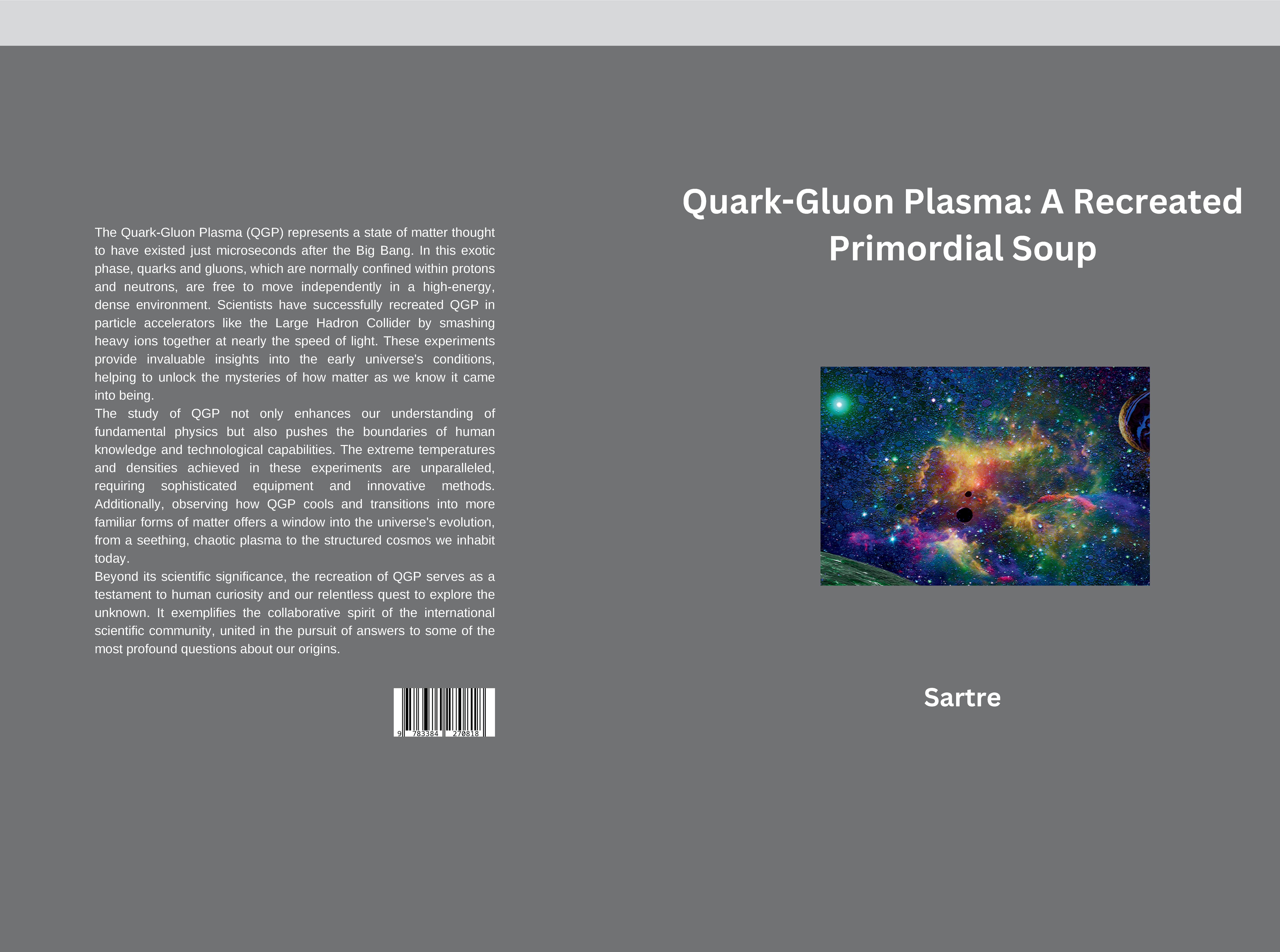 Gesamtes Coverbild Quark-Gluon Plasma: A Recreated Primordial Soup