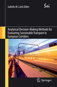 Vorderes Coverbild Analytical Decision-Making Methods for Evaluating Sustainable Transport in European Corridors
