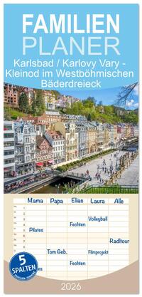 Vorderes Coverbild Familienplaner 2026 - Karlsbad / Karlovy Vary - Kleinod im Westböhmischen Bäderdreieck mit 5 Spalten (Wandkalender, 21 x 45 cm) CALVENDO