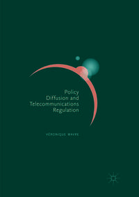 Vorderes Coverbild Policy Diffusion and Telecommunications Regulation