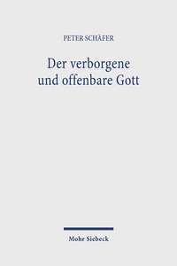 Vorderes Coverbild Der verborgene und offenbare Gott. Hauptthemen der frühen jüdischen Mystik / Der verborgene und offenbare Gott. Hauptthemen der frühen jüdischen Mystik