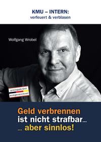 Vorderes Coverbild KMU – INTERN: verfeuert & verblasen