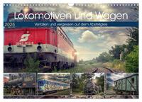 Vorderes Coverbild Lokomotiven und Wagen - Verfallen und vergessen auf dem Abstellgleis (Wandkalender 2025 DIN A3 quer), CALVENDO Monatskalender