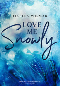 Vorderes Coverbild Love Me Snowly