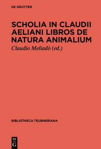 Vorderes Coverbild Scholia in Claudii Aeliani libros de natura animalium