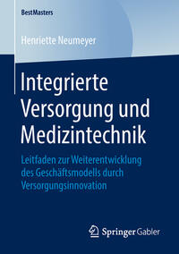 Vorderes Coverbild Integrierte Versorgung und Medizintechnik