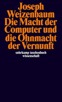 Vorderes Coverbild Die Macht der Computer und die Ohnmacht der Vernunft