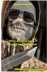 Vorderes Coverbild 2029: Fürchtet Euch - Es gibt kein Entrinnen!