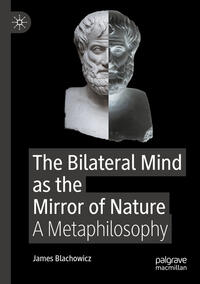 Vorderes Coverbild The Bilateral Mind as the Mirror of Nature