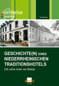 Vorderes Coverbild Geschichte(n) eines niederrheinischen Traditionshotels