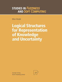 Vorderes Coverbild Logical Structures for Representation of Knowledge and Uncertainty