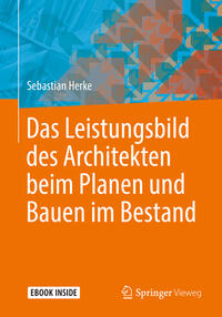 Vorderes Coverbild Das Leistungsbild des Architekten beim Planen und Bauen im Bestand