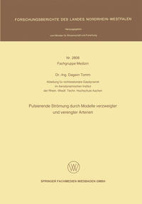 Vorderes Coverbild Pulsierende Strömung durch Modelle verzweigter und verengter Arterien