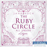 Vorderes Coverbild The Ruby Circle (2). All unsere Lügen