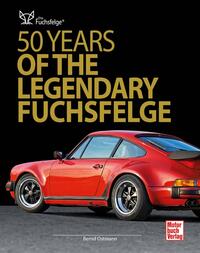 Vorderes Coverbild 50 Years of the Legendary Fuchsfelge
