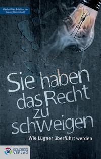 Vorderes Coverbild Sie haben das Recht zu schweigen