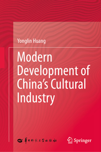 Vorderes Coverbild Modern Development of China's Cultural Industry