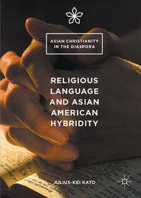 Vorderes Coverbild Religious Language and Asian American Hybridity
