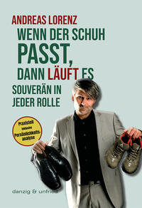 Vorderes Coverbild Wenn der Schuh passt, dann läuft es