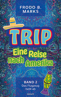 Vorderes Coverbild Trip - Eine Reise nach Amerika