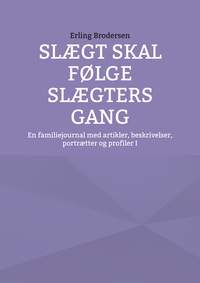 Vorderes Coverbild Slægt skal følge slægters gang