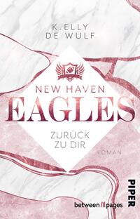 Vorderes Coverbild New Haven Eagles – Zurück zu Dir