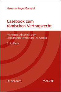 Vorderes Coverbild Casebook zum römischen Vertragsrecht