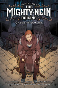 Vorderes Coverbild Critical Role: The Mighty Nein Origins – Caleb Widogast