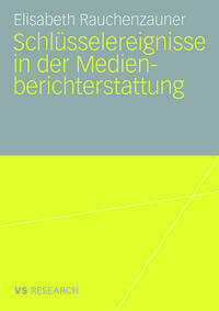 Vorderes Coverbild Schlüsselereignisse in der Medienberichterstattung