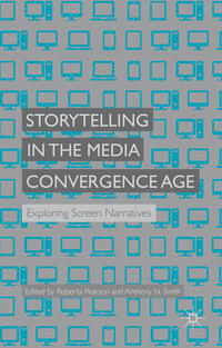 Vorderes Coverbild Storytelling in the Media Convergence Age
