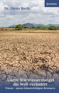 Vorderes Coverbild Alarm: Wie Wassermangel die Welt verändert