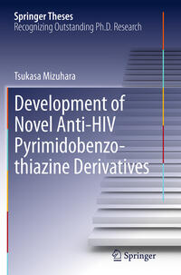Vorderes Coverbild Development of Novel Anti-HIV Pyrimidobenzothiazine Derivatives