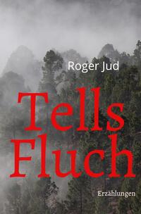 Vorderes Coverbild Tells Fluch