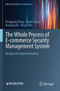 Vorderes Coverbild The Whole Process of E-commerce Security Management System