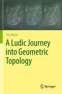 Vorderes Coverbild A Ludic Journey into Geometric Topology