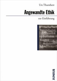 Vorderes Coverbild Angewandte Ethik zur Einführung