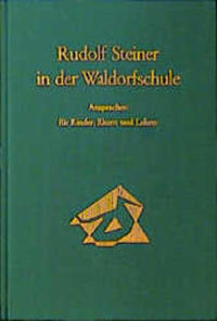 Vorderes Coverbild Rudolf Steiner in der Waldorfschule