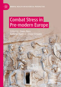 Vorderes Coverbild Combat Stress in Pre-modern Europe