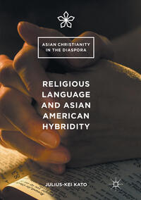 Vorderes Coverbild Religious Language and Asian American Hybridity