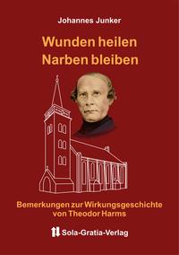 Vorderes Coverbild Wunden heilen - Narben bleiben