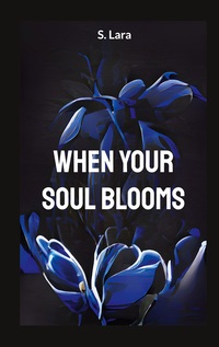 Vorderes Coverbild When your soul blooms