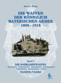 Vorderes Coverbild DIE WAFFEN DER KÖNIGLICH BAYERISCHEN ARMEE 1806 - 1918